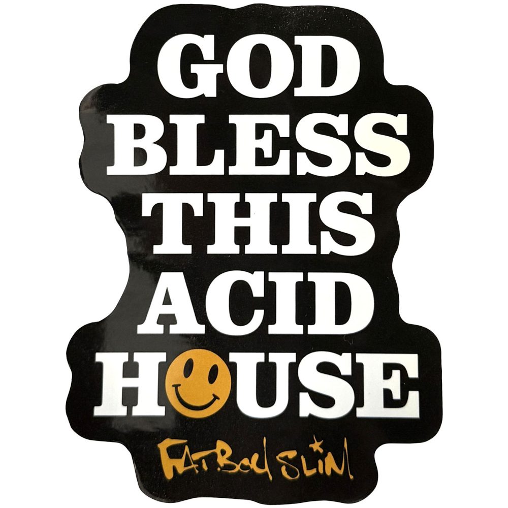 Fatboy Slim - God Bless Sticker - Black/White